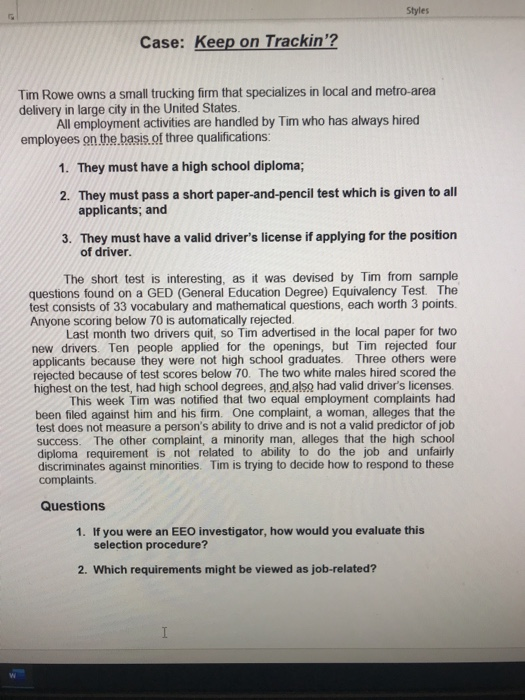 Styles Case: Keep on Trackin'? Tim Rowe owns a