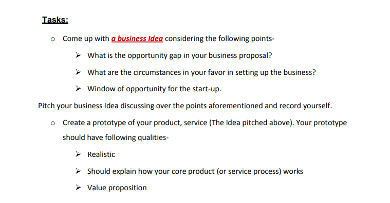 Come up with a business idea in India Tasks: o