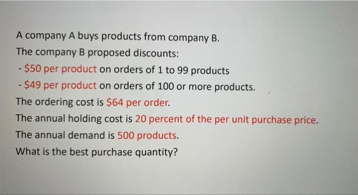 solve on EXCEL! - A company A buys products from
