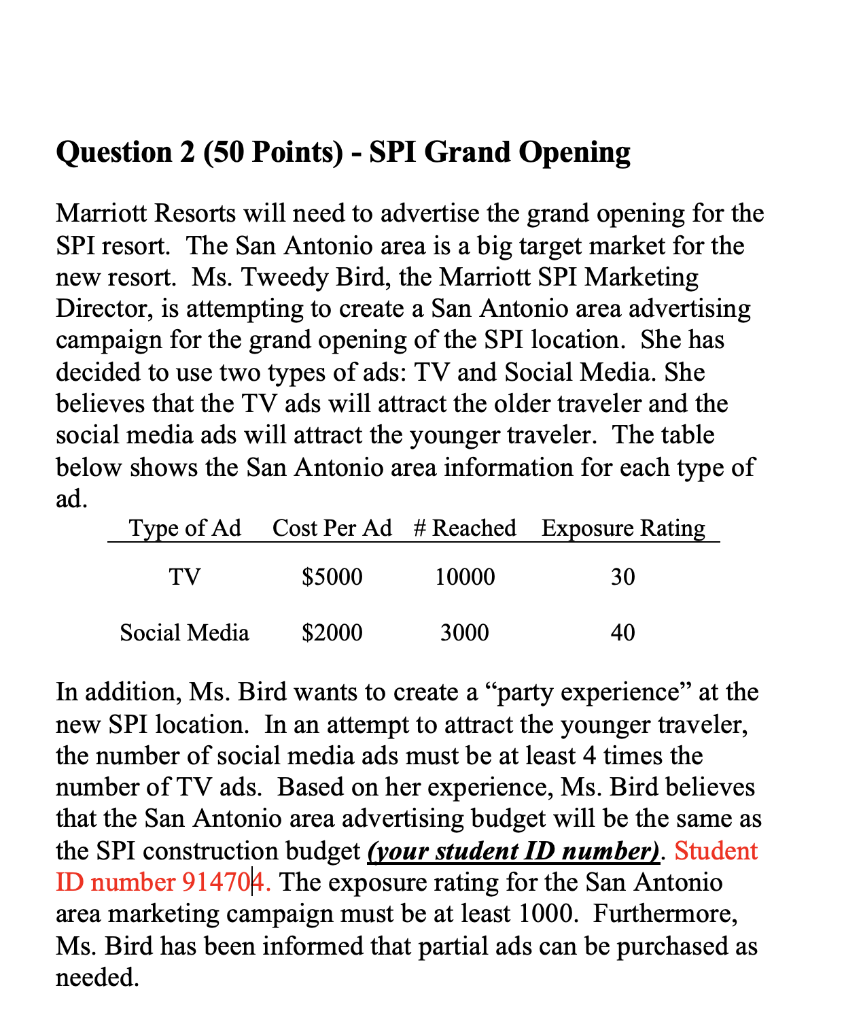 \ Question 2 (50 Points) - SPI Grand Opening
