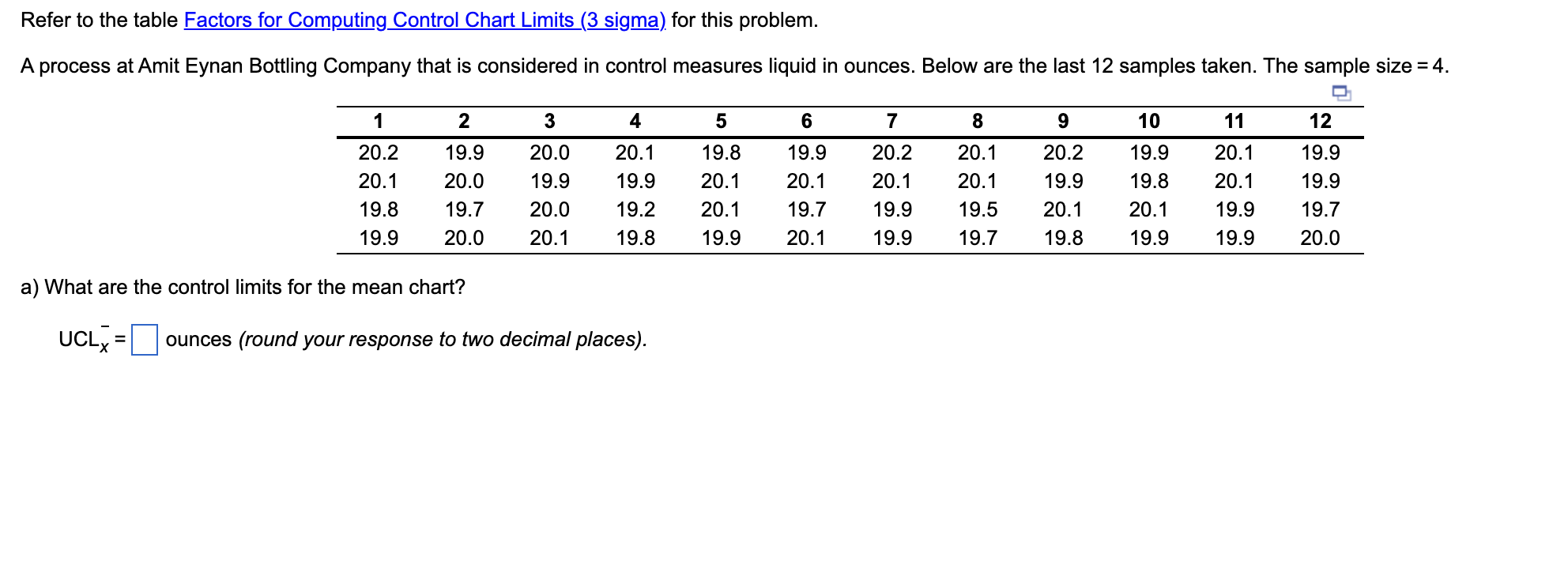 Refer to the table Factors for Computing Control