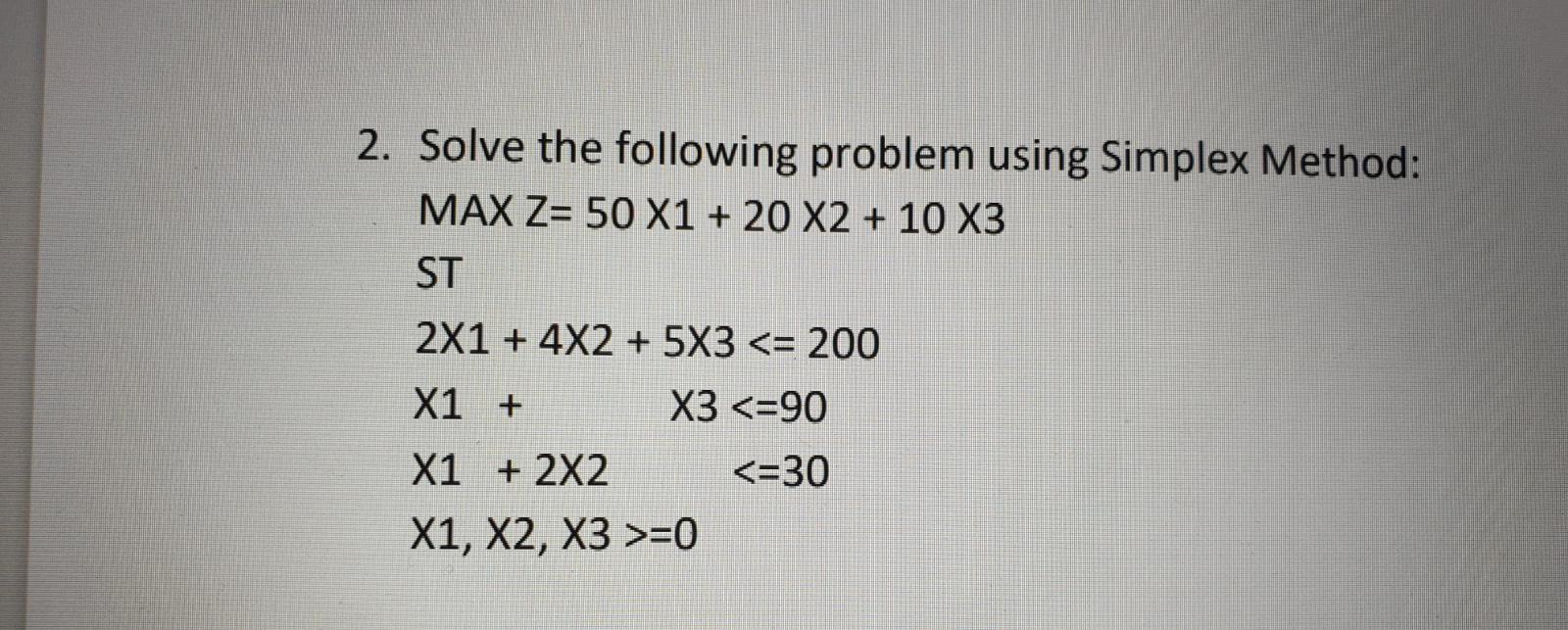 using Excel 2. Solve the following problem using