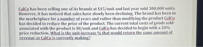 CalCo has been selling one of its brands at