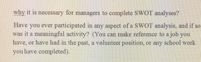 why it is necessary for managers to complete SWOT