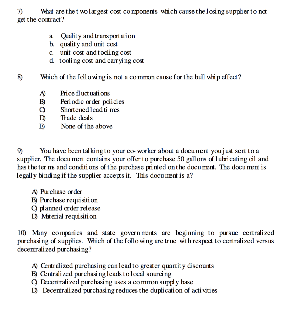 7) What are the two largest cost components which