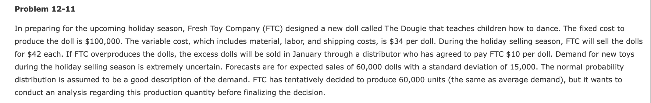 Problem 12-11 In preparing for the upcoming
