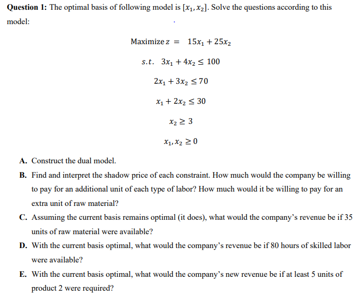 Question 1: The optimal basis of following model