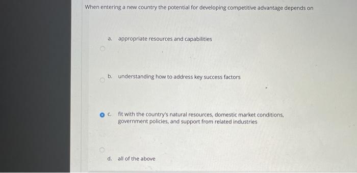 When entering a new country the potential for