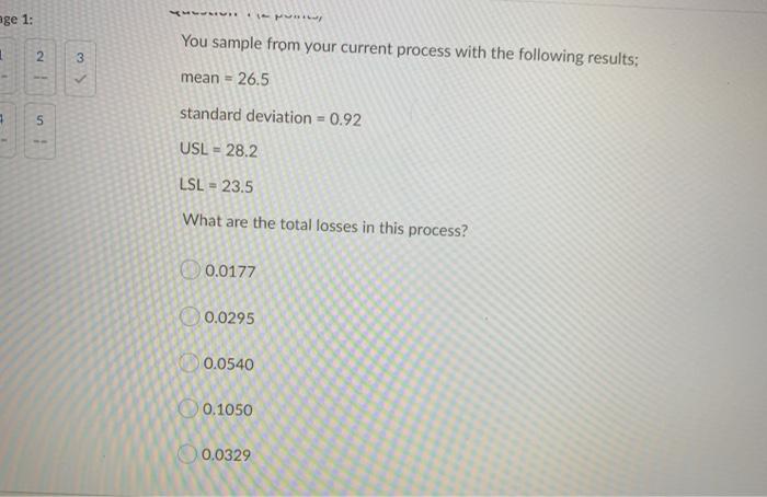 LUM age 1: You sample from your current process