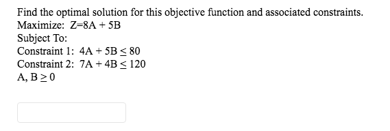 Find the optimal solution for this objective