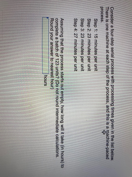 Consider a four-step serial process with