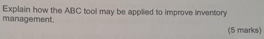 Explain how the ABC tool may be applied to