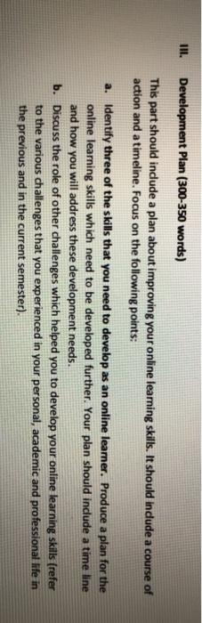 III. Development Plan (300-350 words) This part