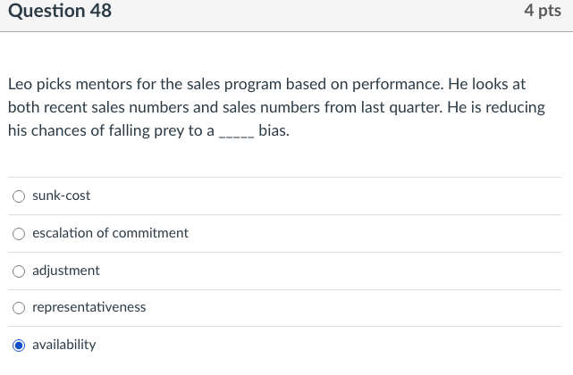 Question 48 4 pts Leo picks mentors for the sales