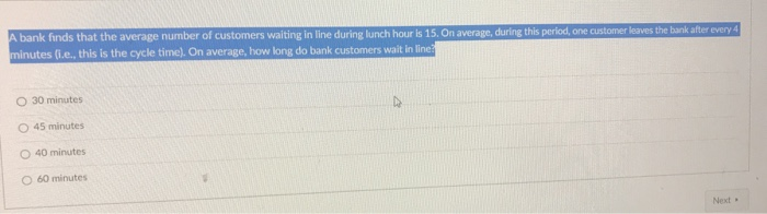 A bank finds that the average number of customers