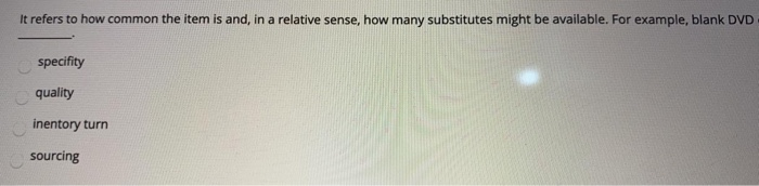 It refers to how common the item is and, in a