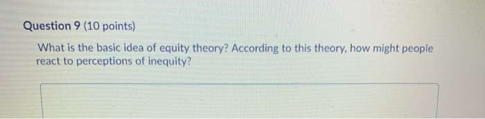 Question 9 (10 points) What is the basic idea of
