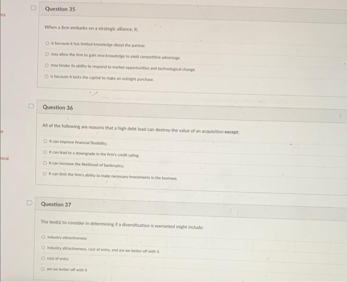 please answer When a firm embarks on a strategic