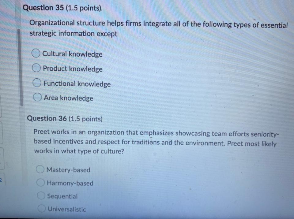 Question 35 (1.5 points) Organizational structure