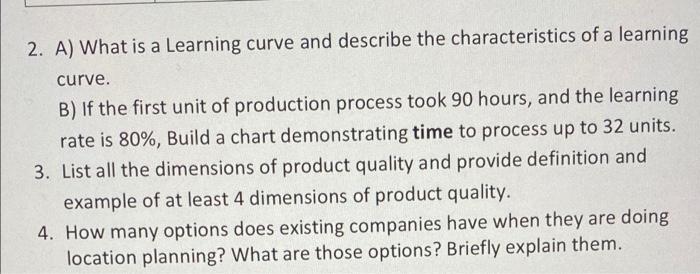 2. A) What is a Learning curve and describe the