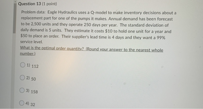 Question 13 (1 point) Problem data: Eagle