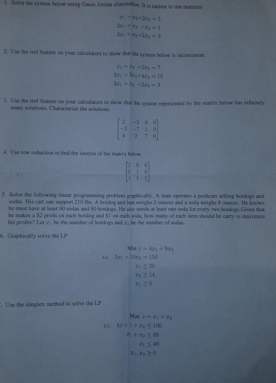 1. Solve the system below using Gauss Jordan