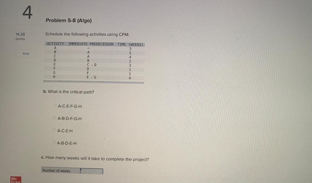 4 Problem 5-8 (Algo) Schedule the following