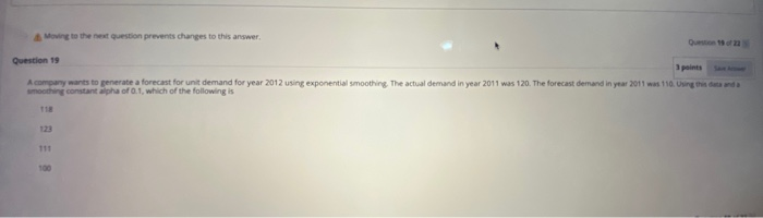 Moving to the next question prevents changes to