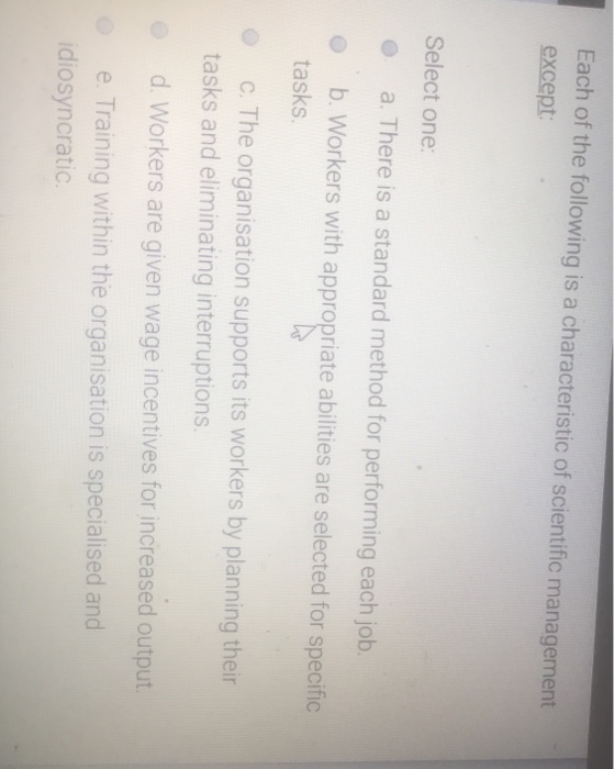 Each of the following is a characteristic of