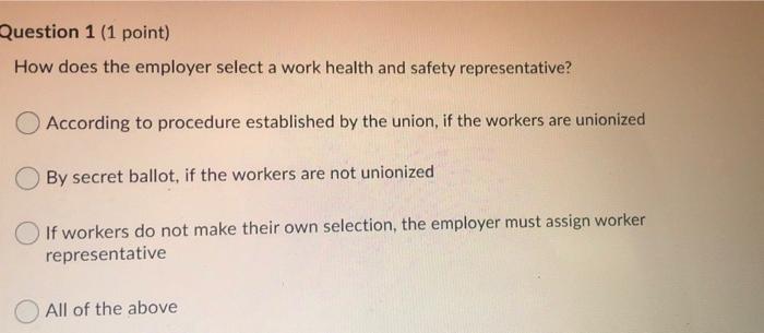 Question 1 (1 point) How does the employer select