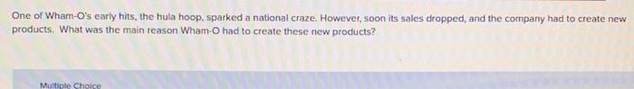 One of Wham-O's early hits, the hula hoop,