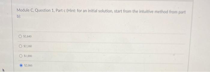 Module C, Question 1, Part c (Hint: for an