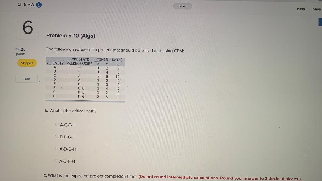 My bad. Ch 5 HW Saved Help Save 6 Problem 5-10