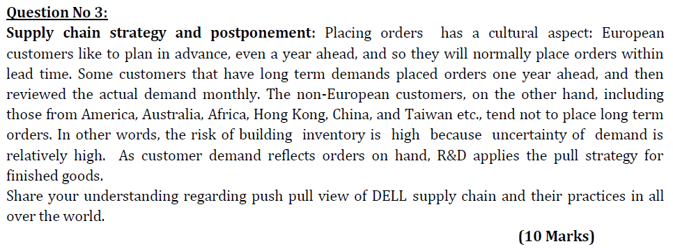 Question No 3: Supply chain strategy and
