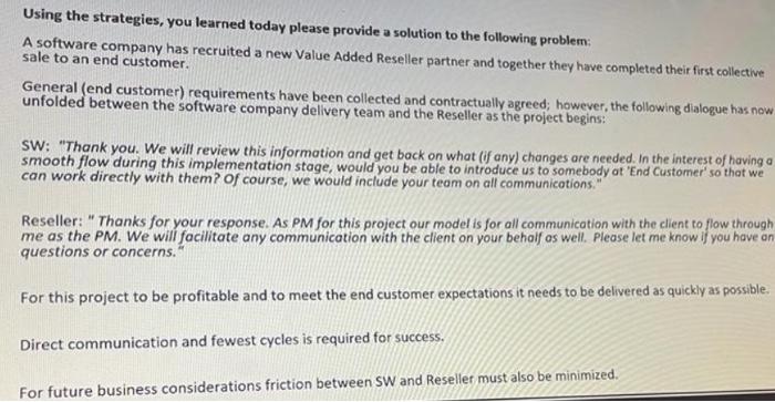 Using the strategies, you learned today please