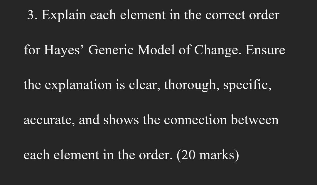 3. Explain each element in the correct order for
