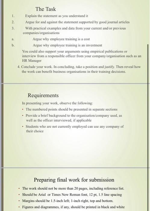 1. 2. 3. a. The Task Explain the statement as you