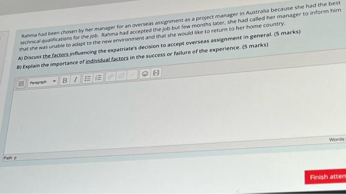 Rahma had been chosen by her manager for an