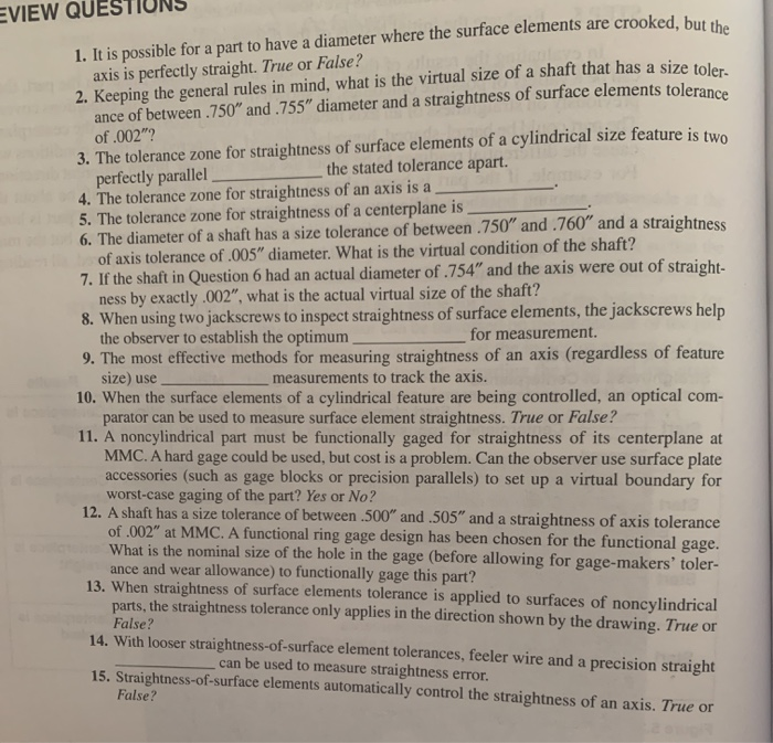 EVIEW QUESTIUNS 1. It is possible for a part to