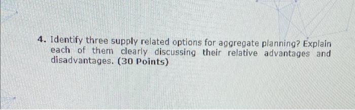 3. Explain how Aggregate Planning serves as an
