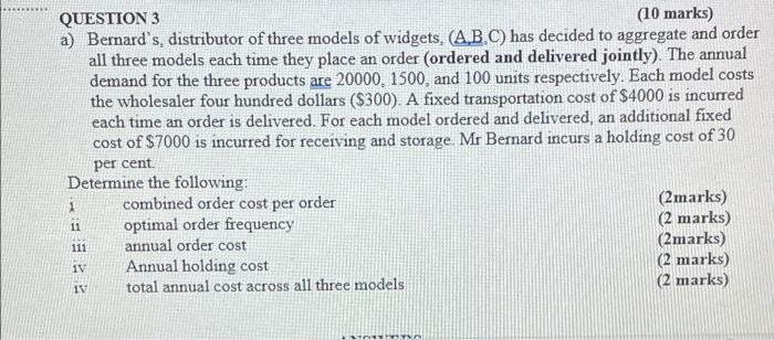 QUESTION 3 (10 marks) a) Bernard's, distributor
