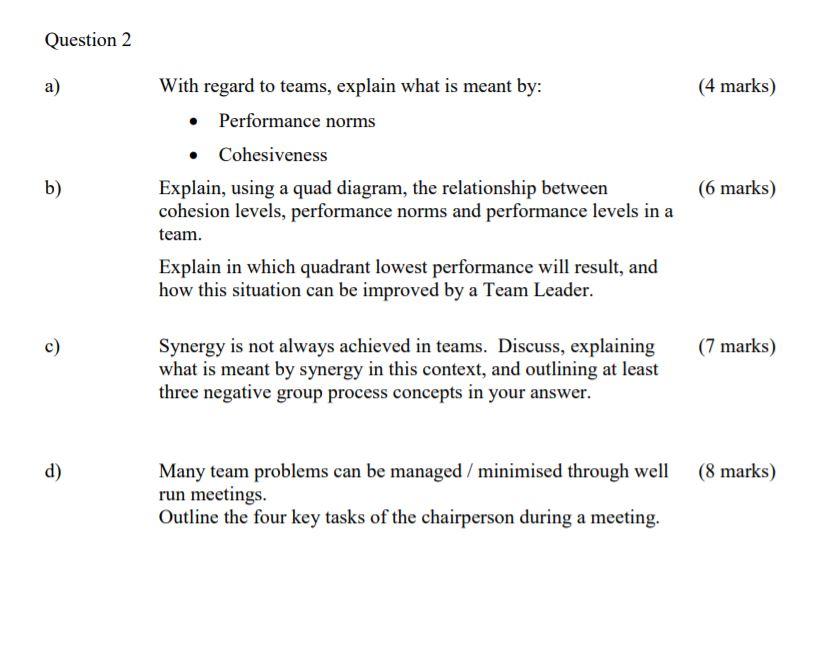 Question 2 a) (4 marks) b) With regard to teams,