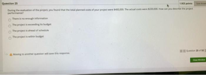 4 Moving to another question will save this