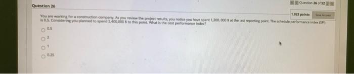 4 Moving to another question will save this