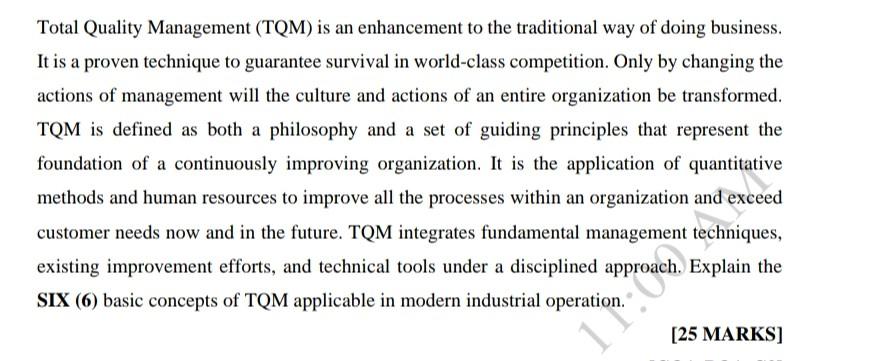 Total Quality Management (TQM) is an enhancement