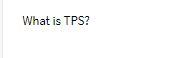 What is TPS