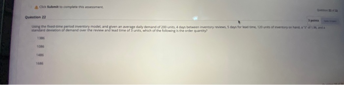 id Submit to complete this assessment Question 22