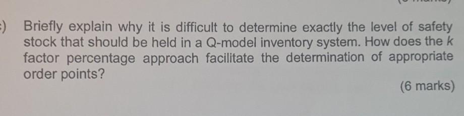 ) Briefly explain why it is difficult to