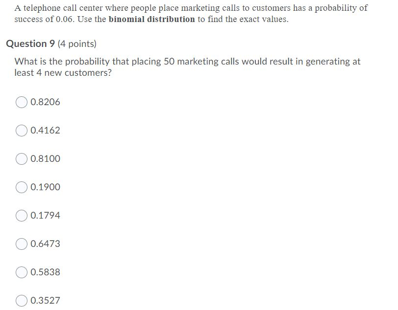 A telephone call center where people place