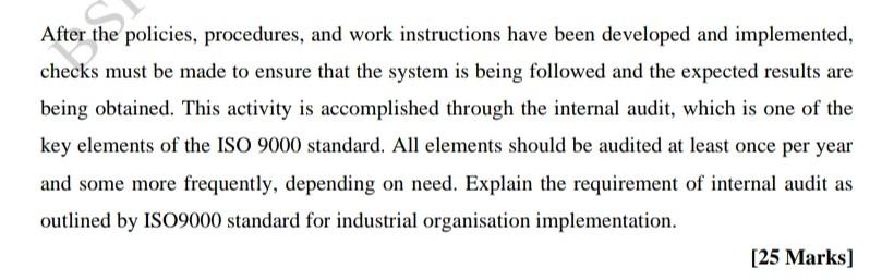 After the policies, procedures, and work